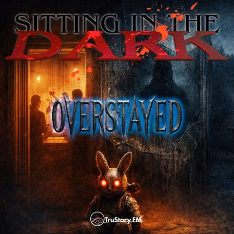 Overstayed