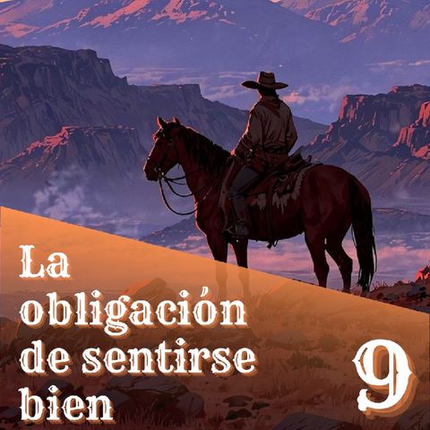 9. La obligación de sentirse bien