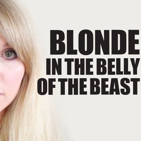 Feminism, Homesteading, Family and More With Blonde in the Belly of the Beast | Fireside Chat 175