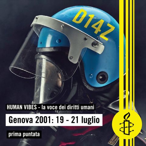 Human Vibes - Genova 2001: 19 - 21 luglio - sesta puntata