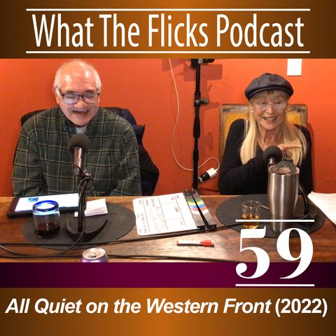 WTF 59 "All Quiet on the Western Front" (2022)