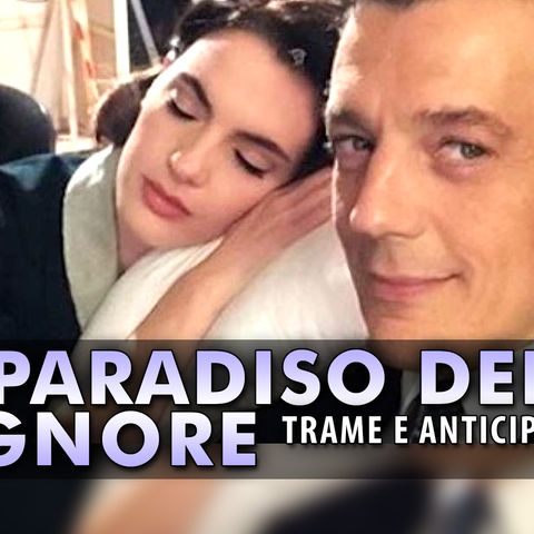 Anticipazioni Il Paradiso delle Signore 9: Il Ritorno Di Clelia E Luciano!