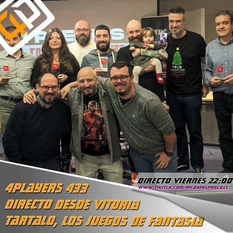 4Players 433 directo desde vitoria tartalo, los juegos de fantasia