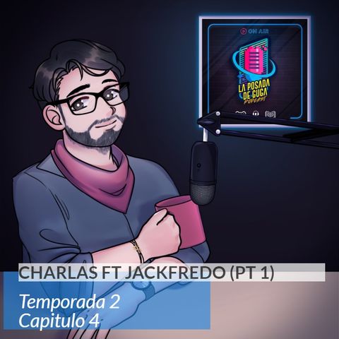 Charlas ft Jackfredo pt 1