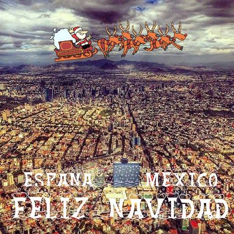 Españoleando " Jo Jo Jo Por Fin es Navidad " Feliz Navidad Mexpañoles :) Música y muchas más cosas