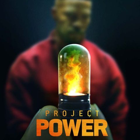 Episode 70- Project Power