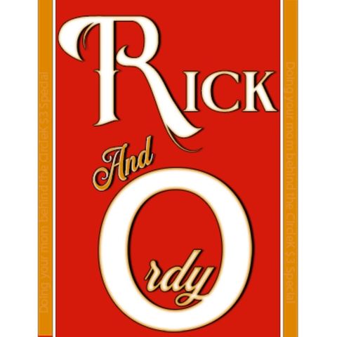 Rick and Ordy 01-17-23