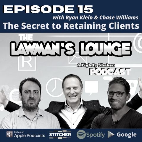 The Secret To Retaining Clients with Ryan Klein and Chase Williams