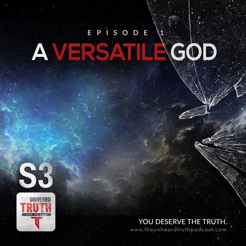 S3EP1:  A Versatile God