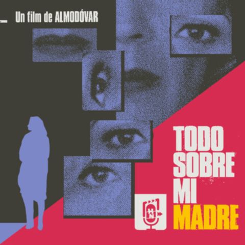 104 | "Todo Sobre Mi Madre" de Pedro Almodóvar