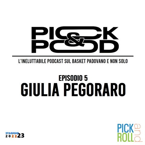 Pick & Pod - Giulia Pegoraro