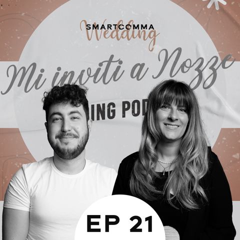 EP 21 | Ottimizzare il Budget del Matrimonio