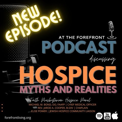 Episode Twelve：At The Forefront ｜ Hospice Panel
