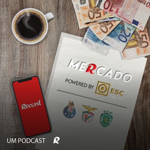 Ep. 1 Mercado Record: saídas no Benfica, Morita oficializado no Sporting e análise Goalpoint aos protagonistas da janela de transferências