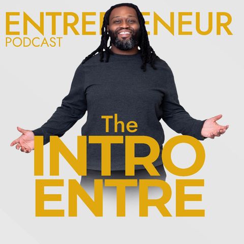 Episode 2 - Trusting the Process, The Beginning Stages of Business