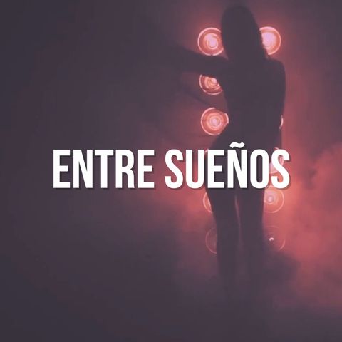 Entre sueños