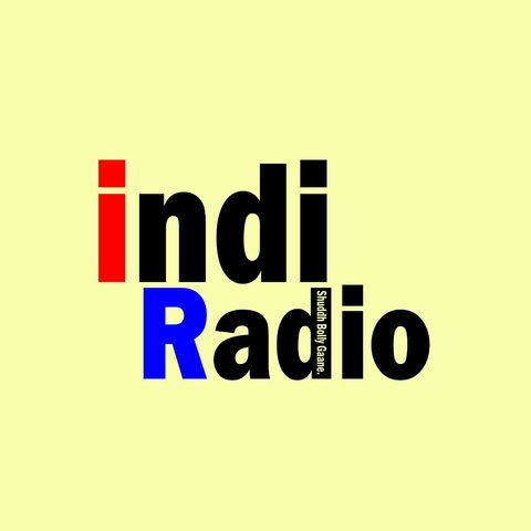 Episode 29 - Indi Radio