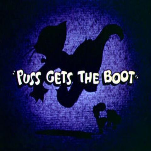 1. Puss Gets the Boot