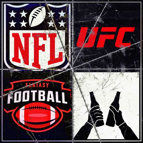 EP. 189 NFL Sunday / Fantasy Football / UFC w guests Gama & Ian