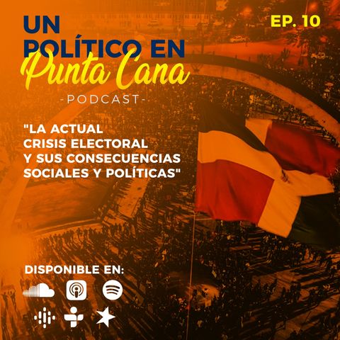 Un político en Punta Cana - La actual crisis electoral