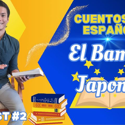 Podcast #2: El Bambú Japones