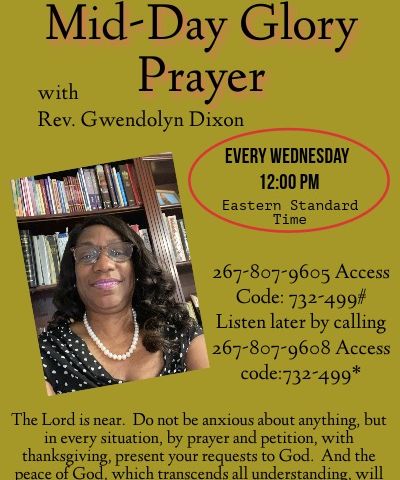 Mid-Day Glory Prayer with Rev. Dixon FORGIVENESS pt3