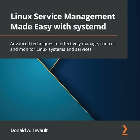 Linux Service Management Made Easy with systemd