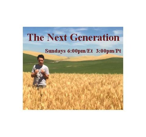 "The Next Generation" Introduction, Culmination and Cultivation! on PBN