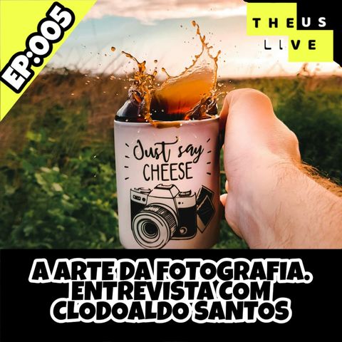 A Arte de Fotografar- Entrevista Com Clodoaldo Santos
