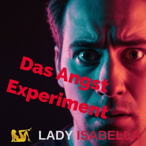 Das Angstexperiment
