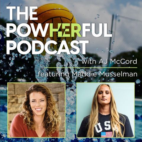 Episode 6: Maddie Musselman (USA Water Polo)