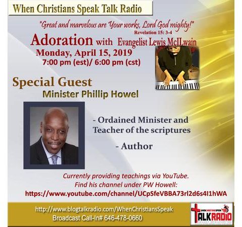 ADORATION with Evangelist Mac and Special Guest, Minister Phillip Howell