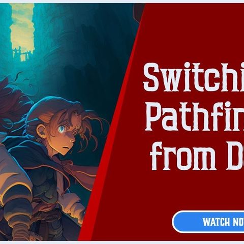 How to Switch To Pathfinder II from D&D 5e