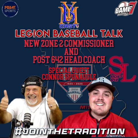 Legion Baseball Talk | New Zone 2 Commissioner Connor Spunaugle | YBMcast