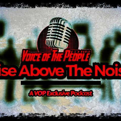 Rise Above The Noise: A Conversation with Carrie & Dan 11/18 Episode aka DAN TELLS HIS GOAT STORY...ON DEMAND!