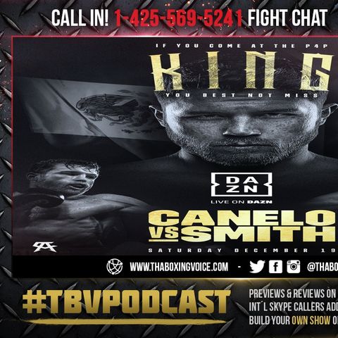 ☎️ Canelo Alvarez vs Callum Smith🔥Live Fight Chat 💬 For Vacant 🟢WBC Super WBA & The Ring Belt❗️