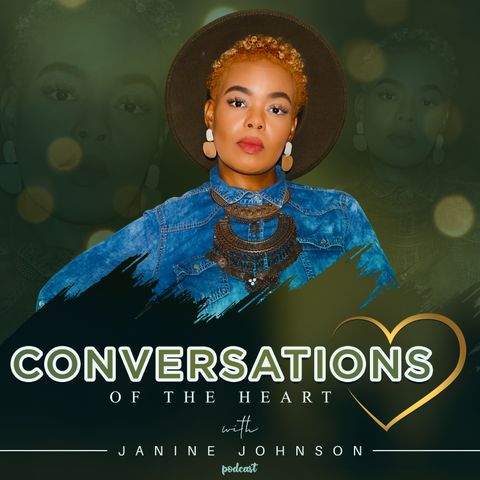 Welcome to Conversations of the Heart with Janine Johnson