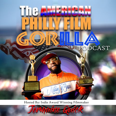 The American Philly Film Gorilla Podcast