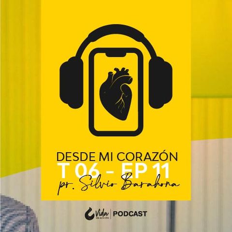 🎧💛 EP.11 Restauración familiar | Podcast Desde Mi Corazón