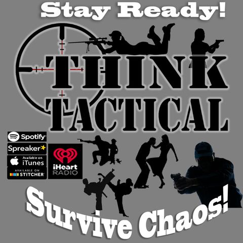 Think Tactical Episode 1