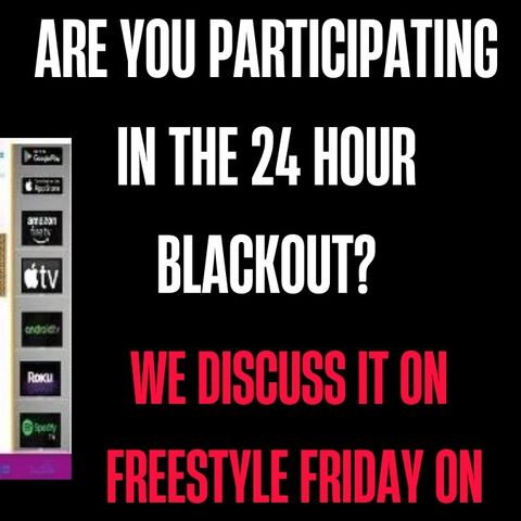 FREESTYLE FRIDAY_ BLACK HISTORY AND OTHER TOPICS THAT MATTER MOST TO YOU!