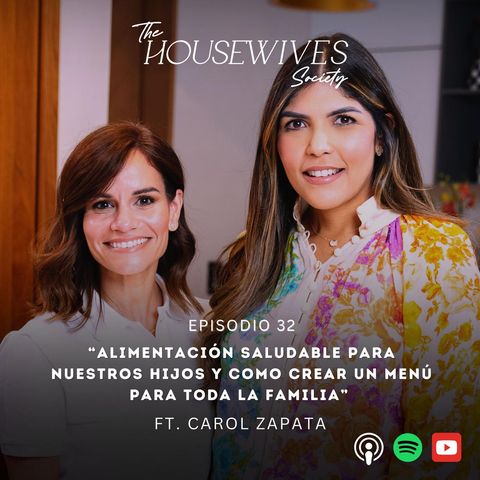 Alimentación saludable para nuestros hijos y como crear un menú para toda la familia Ft Carol Zapata