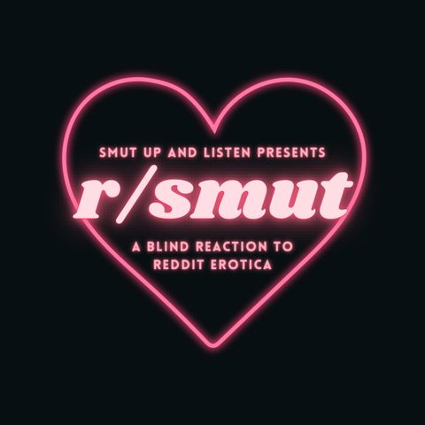 r/smut 48