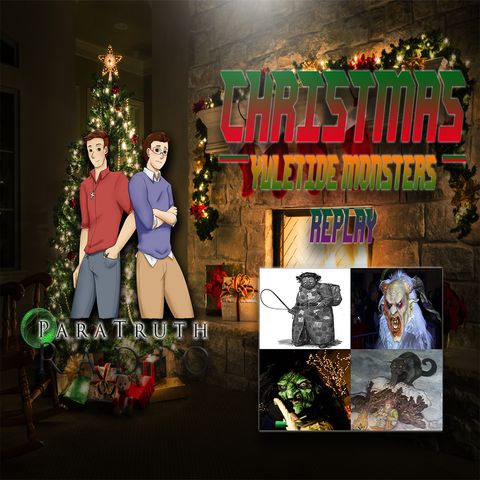 PTR:  Christmas:  Yuletide Monsters Replay