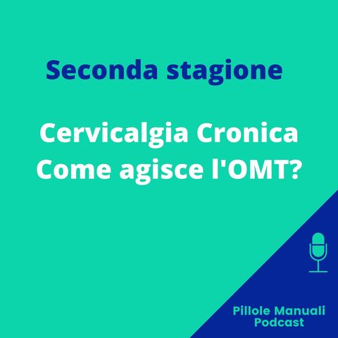 Cervicalgia cronica: come agisce l'OMT?