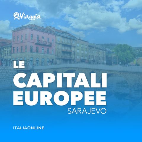 Sarajevo: cosa fare di insolito nella capitale bosniaca