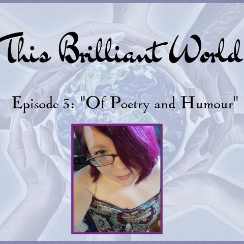 TBW- Episode 3 "Of Poetry and Humour"