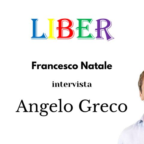 Francesco Natale intervista Angelo Greco | Questa è la legge! | Liber – pt.13