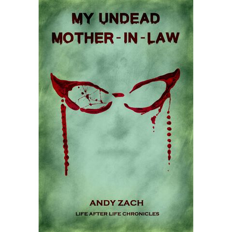 Andy Zach discusses My Undead Mother in Law