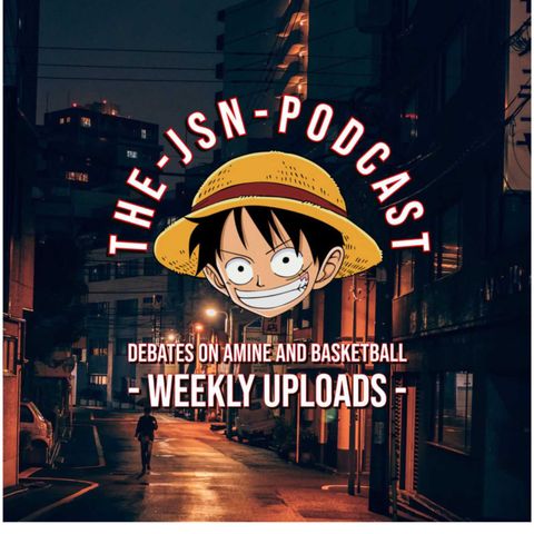 EP.3 | Anime Talk and a Splash of Hoop Talk